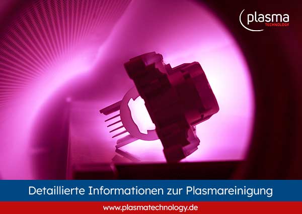 Detaillierte Informationen zur Plasmareinigung